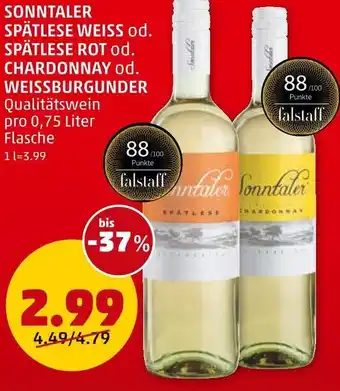PENNY SONNTALER SPÄTLESE WEISS od. SPÄTLESE ROT od. CHARDONNAY od. WEISSBURGUNDER ` Angebot