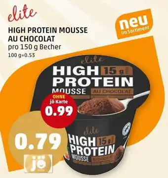 PENNY HIGH PROTEIN MOUSSE AU CHOCOLAT pro 150 g Angebot