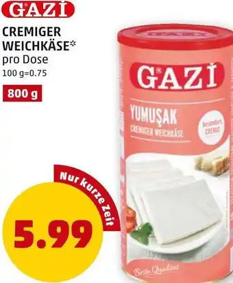PENNY CREMIGER WEICHKÄSE 800g Angebot