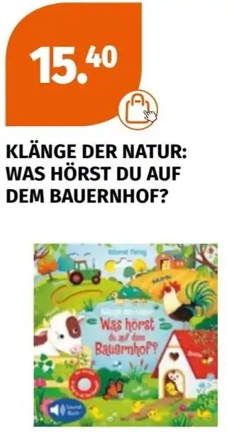 Müller KLÄNGE DER NATUR: WAS HÖRST DU AUF DEM BAUERNHOF Angebot