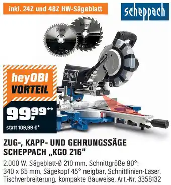 OBI ZUG-, KAPP- UND GEHRUNGSSÄGE SCHEPPACH ,KGO 216 Angebot