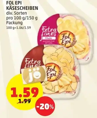 PENNY Fol Epi Kasescheiben 100/150 g Angebot