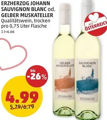 PENNY ERZHERZOG JOHANN SAUVIGNON BLANC od. GELBER MUSKATELLER Angebot