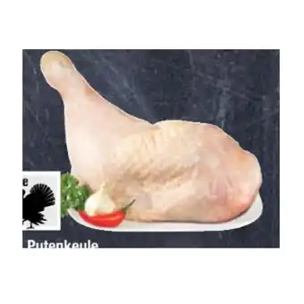 Maximarkt AIA Putenkeule Maximarkt 1 Kilogramm Angebot