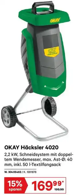 Lagerhaus OKAY Häcksler 4020 Angebot