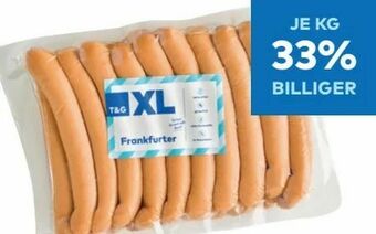 T&G XL Frankfurter Angebot
