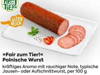 Billa Fair zum Tier! Polnische Wurst Angebot