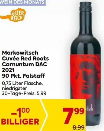 Billa Markowitsch Cuvée Red Roots Carnuntum DAC 2021 90 Pkt. Falstaff Angebot