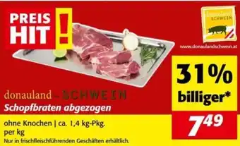 Nah&Frisch Schopfbraten abgezogen 1.4kg Angebot