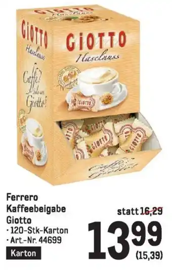 Metro Ferrero Kaffeebeigabe Giotto Angebot