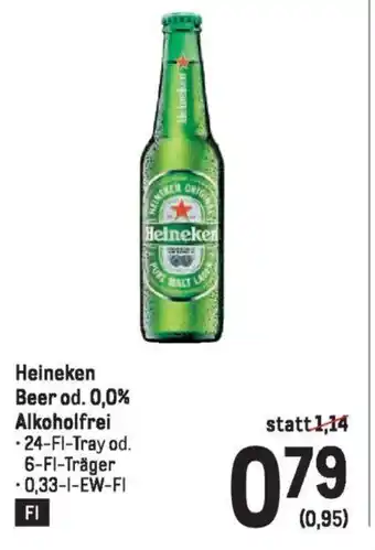 Metro Heineken Beer od. 0,0% Alkoholfrei 0.33L Angebot