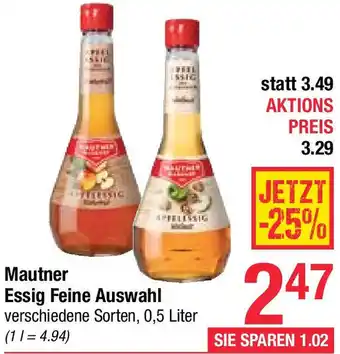 Maximarkt Mautner Essig Feine Auswahl 0,5 Liter Angebot