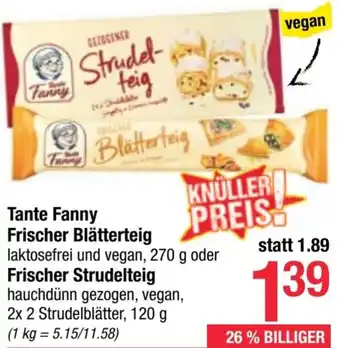 Maximarkt Tante Fanny Frischer Blätterteig 270 g oder Frischer Struderteig 120g Angebot