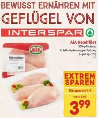 Interspar AiA Hendlfilet 550g Angebot