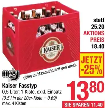 Maximarkt Kaiser Fasstyp 0,5 Liter Angebot