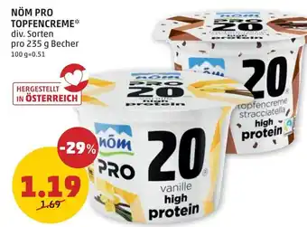 PENNY NÖM PRO TOPFENCREME* div. Sorten pro 235 g Becher Angebot