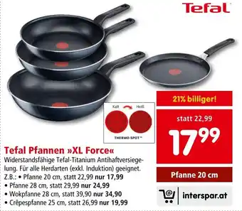 Interspar Tefal Pfannen XL Force Angebot