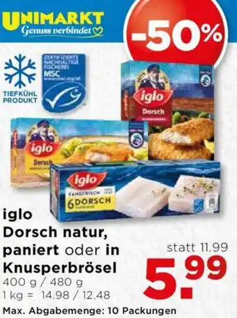 Unimarkt Iglo Dorsch Natur, Paniert Oder In Knusperbrösel 400/480g Angebot