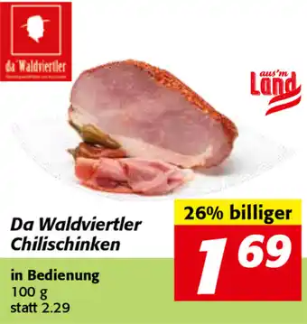Nah&Frisch Da Waldviertler Chilischinken 100g Angebot