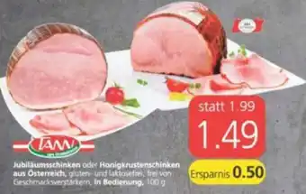 Spar Jubiläumsschinken Oder Honigkrustenschinken Aus Österreich 100g Angebot