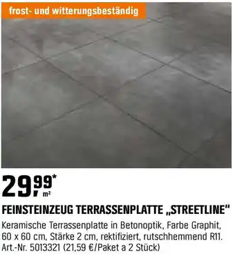 OBI FEINSTEINZEUG TERRASSENPLATTE STREETLINE Angebot