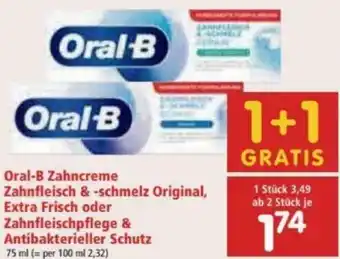 Interspar Oral-B Zahncreme Zahnfleisch & Schmelz Original, Extra Frisch Oder Zahnfleischpflege & Antibakterieller Schutz Angebot