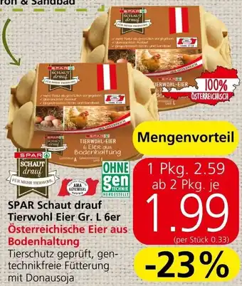 Spar SPAR Schaut drauf Tierwohl Eier Gr. L 6er Angebot