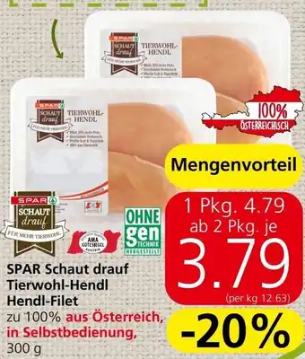Spar SPAR Schaut drauf Tierwohl-Hendl Hendl-Filet Angebot
