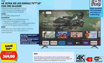 Hofer 4K ULTRA HD LED GOOGLE TV™ 50 (126 CM) GL4260E Angebot