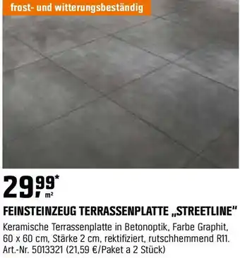 OBI FEINSTEINZEUG TERRASSENPLATTE STREETLINE Angebot