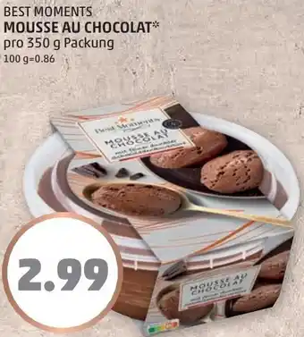 PENNY MOUSSE AU CHOCOLAT pro 350 g Packung Angebot