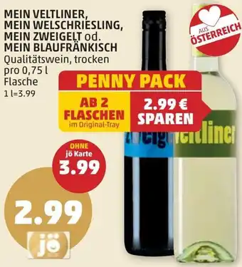 PENNY MEIN VELTLINER, MEIN WELSCHRIESLING, MEIN ZWEIGELT od. MEIN BLAUFRÄNKISCH Angebot