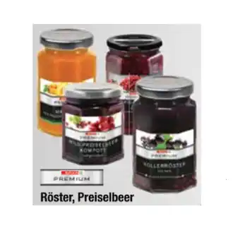 Maximarkt Spar Premium Röster, Preiselbeer Kompott oder Konfitüre versch. Sorten Maximarkt 1 Glas Angebot