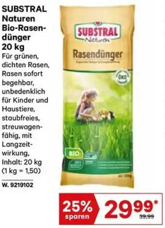 Lagerhaus SUBSTRAL Naturen Bio-Rasen- dünger 20 kg Angebot