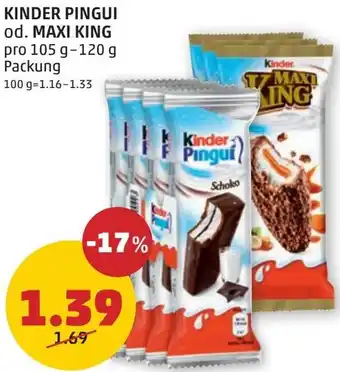 PENNY KINDER PINGUI od. MAXI KING Angebot