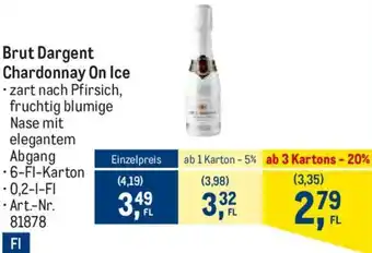 Metro Brut Dargent Chardonnay On Ice Angebot