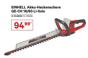 Lagerhaus EINHELL Akku-Heckenschere GE-CH 18/60 Li-Solo Angebot