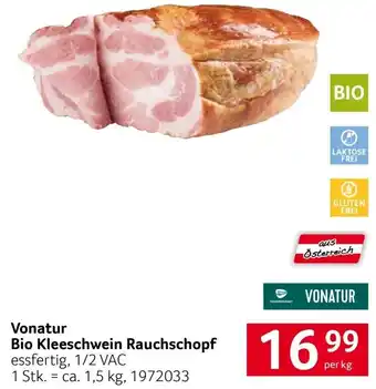 Transgourmet Vonatur Bio Kleeschwein Rauchschopf per kg Angebot