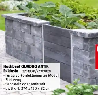Bauhaus Hochbeet Quadro Antik Exklusiv Angebot