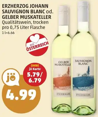 PENNY ERZHERZOG JOHANN SAUVIGNON BLANC od. GELBER MUSKATELLER Angebot