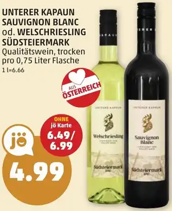 PENNY UNTERER KAPAUN SAUVIGNON BLANC od. WELSCHRIESLING SÜDSTEIERMARK Angebot