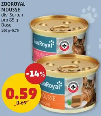 PENNY ZOOROYAL MOUSSE 85g Angebot