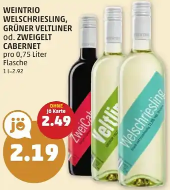 PENNY WEINTRIO WELSCHRIESLING, GRÜNER VELTLINER od. ZWEIGELT CABERNET Angebot