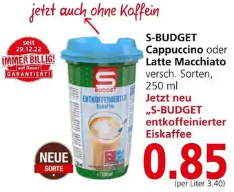 Interspar S BUDGET Cappuccino oder Latte Macchiato Angebot