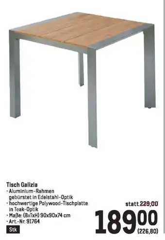 Metro Tisch Galizia Angebot