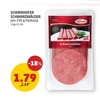 PENNY SCHIRNHOFER SCHWARZWÄLDER pro 150 g Angebot