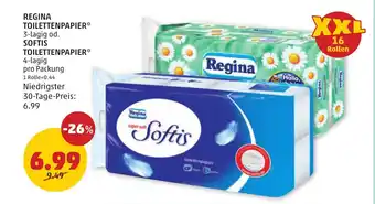 PENNY REGINA TOILETTENPAPIER 3-lagig od. SOFTIS TOILETTENPAPIER 4-lagig Angebot