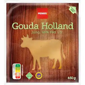 PENNY Penny Gouda Holland Penny 450 Gramm 1 Packung Angebot