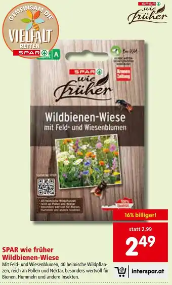 Interspar SPAR wie Früher Wildbienen-Wiese Angebot