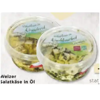 Unimarkt Weizer Salatkäse in Öl versch. Sorten Unimarkt 160 Gramm 1 Becher Angebot